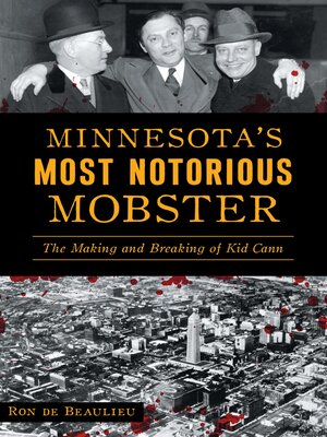cover image of Minnesota's Most Notorious Mobster